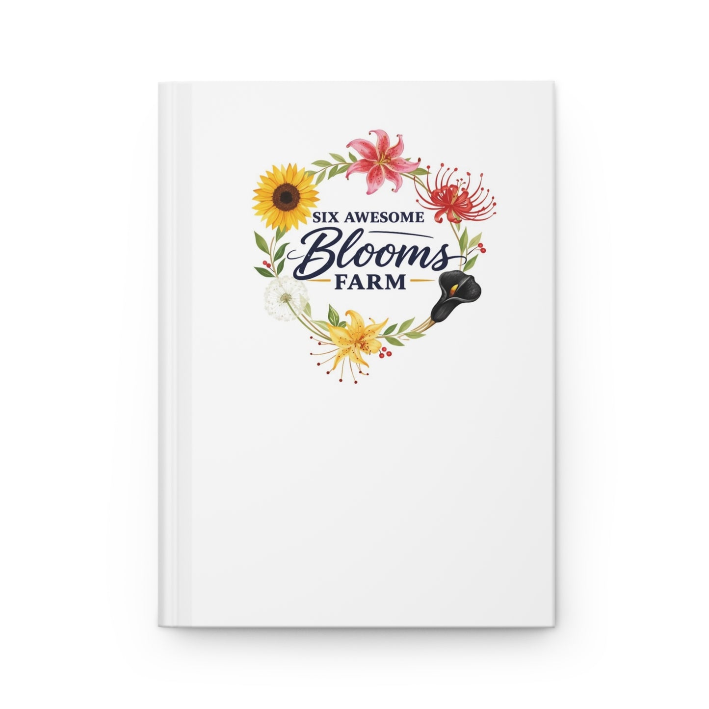 Blooms Farm Floral Hardcover Journal — "Six Awesome Blooms Farm" Garden Notebook
