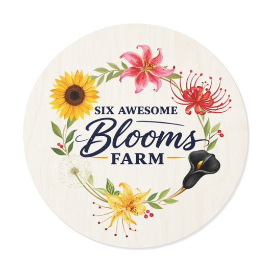 Round Vinyl Sticker — "Six Awesome Blooms Farm" Floral Logo