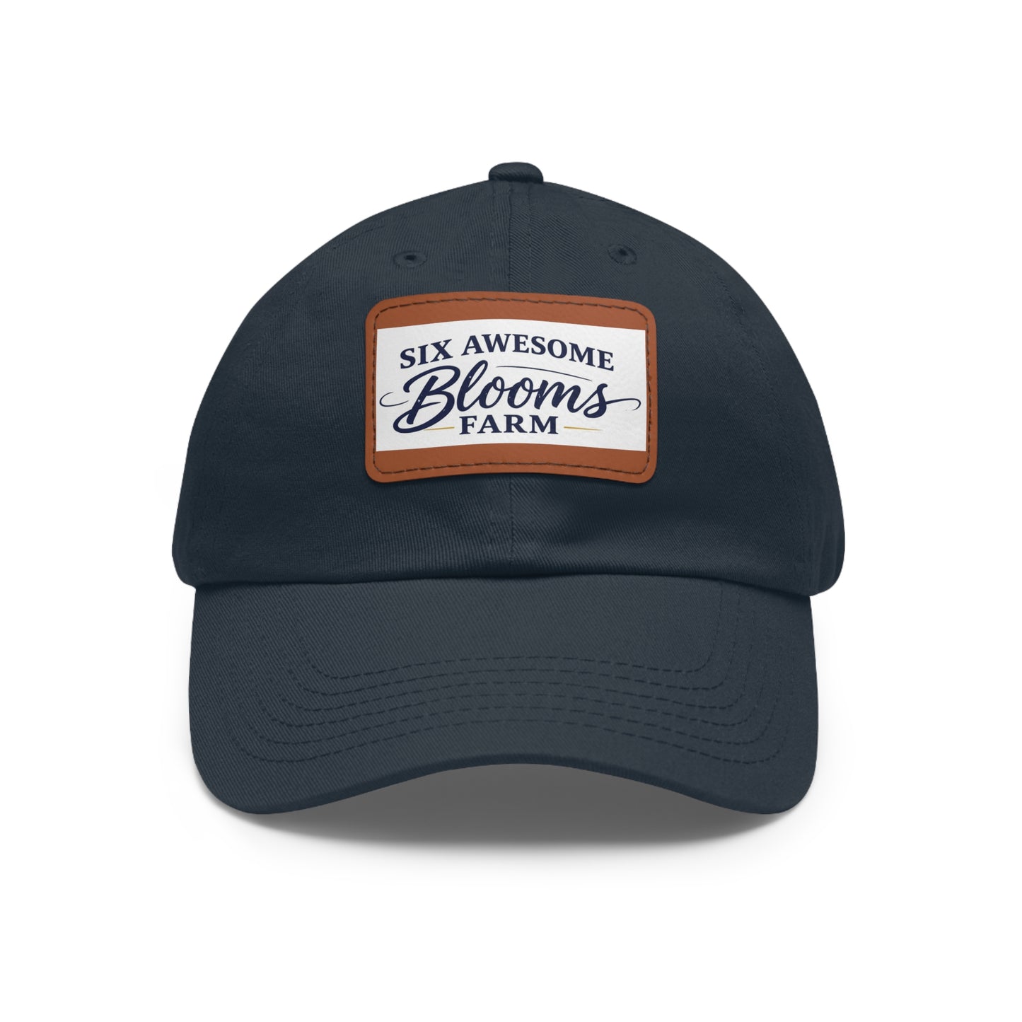 Dad Hat — "Six Awesome Blooms Farm" Leather Patch Cap