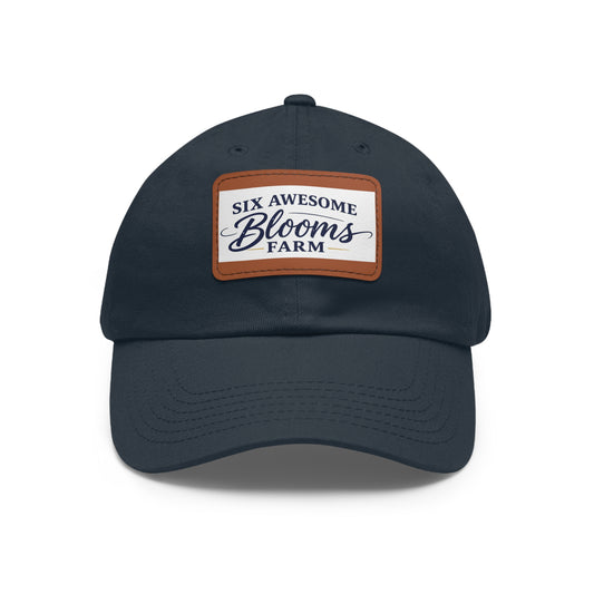 Dad Hat — "Six Awesome Blooms Farm" Leather Patch Cap